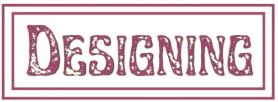 designing